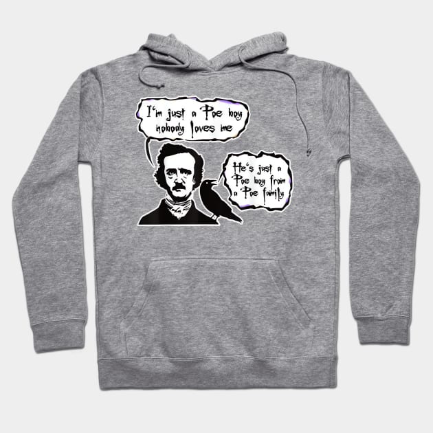 i'm just a Poe boy nobody loves me - Leader Faith Hoodie by Origami Fashion